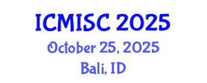 International Conference on Medical Image and Signal Computing (ICMISC) October 25, 2025 - Bali, Indonesia