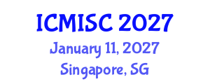 International Conference on Medical Image and Signal Computing (ICMISC) January 11, 2027 - Singapore, Singapore International Conference on Medical Image and Signal Computing (ICMISC) January 11, 2027 - Singapore, Singapore