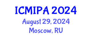 International Conference on Medical Image Processing and Analysis (ICMIPA) August 29, 2024 - Moscow, Russia