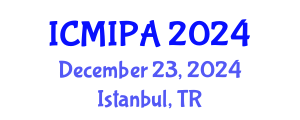 International Conference on Medical Image Processing and Analysis (ICMIPA) December 23, 2024 - Istanbul, Turkey