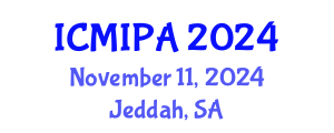 International Conference on Medical Image Processing and Analysis (ICMIPA) November 11, 2024 - Jeddah, Saudi Arabia