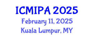 International Conference on Medical Image Processing and Analysis (ICMIPA) February 11, 2025 - Kuala Lumpur, Malaysia