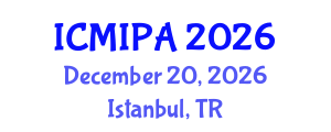 International Conference on Medical Image Processing and Analysis (ICMIPA) December 20, 2026 - Istanbul, Turkey International Conference on Medical Image Processing and Analysis (ICMIPA) December 20, 2026 - Istanbul, Turkey