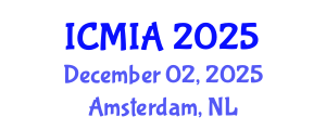 International Conference on Medical Imaging and Applications (ICMIA) December 02, 2025 - Amsterdam, Netherlands