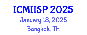 International Conference on Medical Imaging, Image and Signal Processing (ICMIISP) January 18, 2025 - Bangkok, Thailand
