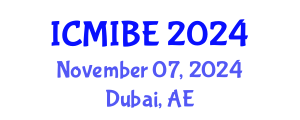 International Conference on Medical Informatics and Biomedical Engineering (ICMIBE) November 07, 2024 - Dubai, United Arab Emirates