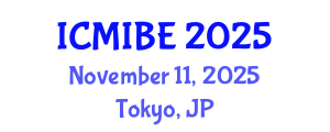 International Conference on Medical Informatics and Biomedical Engineering (ICMIBE) November 11, 2025 - Tokyo, Japan