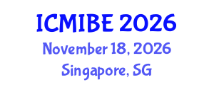 International Conference on Medical Informatics and Biomedical Engineering (ICMIBE) November 18, 2026 - Singapore, Singapore