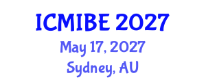 International Conference on Medical Informatics and Biomedical Engineering (ICMIBE) May 17, 2027 - Sydney, Australia International Conference on Medical Informatics and Biomedical Engineering (ICMIBE) May 17, 2027 - Sydney, Australia