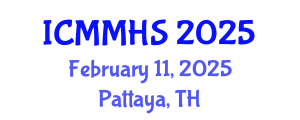 International Conference on Medical, Medicine and Health Sciences (ICMMHS) February 11, 2025 - Pattaya, Thailand