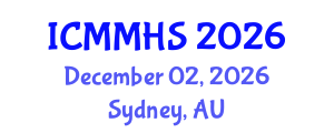 International Conference on Medical, Medicine and Health Sciences (ICMMHS) December 02, 2026 - Sydney, Australia International Conference on Medical, Medicine and Health Sciences (ICMMHS) December 02, 2026 - Sydney, Australia