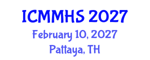 International Conference on Medical, Medicine and Health Sciences (ICMMHS) February 10, 2027 - Pattaya, Thailand International Conference on Medical, Medicine and Health Sciences (ICMMHS) February 10, 2027 - Pattaya, Thailand