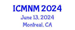 International Conference on Medical Nursing Management (ICMNM) June 13, 2024 - Montreal, Canada