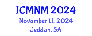 International Conference on Medical Nursing Management (ICMNM) November 11, 2024 - Jeddah, Saudi Arabia