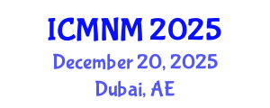 International Conference on Medical Nursing Management (ICMNM) December 20, 2025 - Dubai, United Arab Emirates