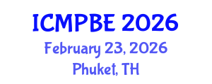 International Conference on Medical Physics and Biomedical Engineering (ICMPBE) February 23, 2026 - Phuket, Thailand International Conference on Medical Physics and Biomedical Engineering (ICMPBE) February 23, 2026 - Phuket, Thailand