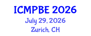 International Conference on Medical Physics and Biomedical Engineering (ICMPBE) July 29, 2026 - Zurich, Switzerland