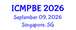 International Conference on Medical Physics and Biomedical Engineering (ICMPBE) September 09, 2026 - Singapore, Singapore