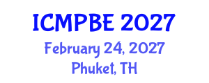 International Conference on Medical Physics and Biomedical Engineering (ICMPBE) February 24, 2027 - Phuket, Thailand International Conference on Medical Physics and Biomedical Engineering (ICMPBE) February 24, 2027 - Phuket, Thailand