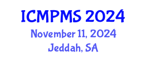 International Conference on Medical Physics and Medical Sciences (ICMPMS) November 11, 2024 - Jeddah, Saudi Arabia