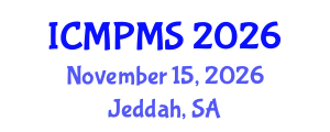 International Conference on Medical Physics and Medical Sciences (ICMPMS) November 15, 2026 - Jeddah, Saudi Arabia