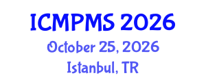 International Conference on Medical Physics and Medical Sciences (ICMPMS) October 25, 2026 - Istanbul, Turkey