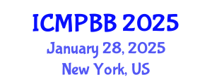 International Conference on Medical Physics, Biophysics and Biotechnology (ICMPBB) January 28, 2025 - New York, United States