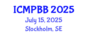 International Conference on Medical Physics, Biophysics and Biotechnology (ICMPBB) July 15, 2025 - Stockholm, Sweden