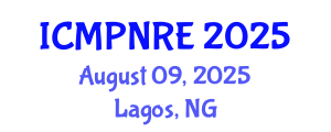 International Conference on Medical Physics, Nuclear and Radiological Engineering (ICMPNRE) August 09, 2025 - Lagos, Nigeria