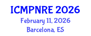 International Conference on Medical Physics, Nuclear and Radiological Engineering (ICMPNRE) February 11, 2026 - Barcelona, Spain