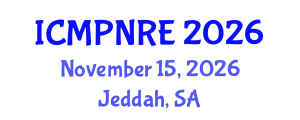 International Conference on Medical Physics, Nuclear and Radiological Engineering (ICMPNRE) November 15, 2026 - Jeddah, Saudi Arabia