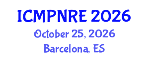 International Conference on Medical Physics, Nuclear and Radiological Engineering (ICMPNRE) October 25, 2026 - Barcelona, Spain