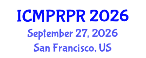 International Conference on Medical Physics, Radiation Protection and Radiobiology (ICMPRPR) September 27, 2026 - San Francisco, United States