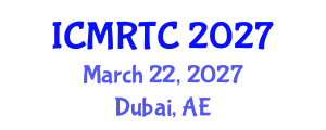 International Conference on Medical Radiography and Technical Considerations (ICMRTC) March 22, 2027 - Dubai, United Arab Emirates International Conference on Medical Radiography and Technical Considerations (ICMRTC) March 22, 2027 - Dubai, United Arab Emirates