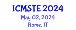 International Conference on Medical Science, Technology and Engineering (ICMSTE) May 02, 2024 - Rome, Italy