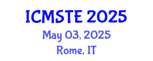 International Conference on Medical Science, Technology and Engineering (ICMSTE) May 03, 2025 - Rome, Italy