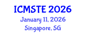 International Conference on Medical Science, Technology and Engineering (ICMSTE) January 11, 2026 - Singapore, Singapore
