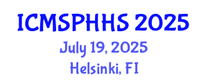 International Conference on Medical Sociology, Public Health and Health System (ICMSPHHS) July 19, 2025 - Helsinki, Finland