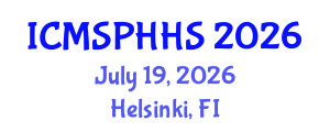 International Conference on Medical Sociology, Public Health and Health System (ICMSPHHS) July 19, 2026 - Helsinki, Finland