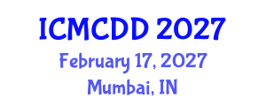 International Conference on Medicinal Chemistry and Drug Design (ICMCDD) February 17, 2027 - Mumbai, India International Conference on Medicinal Chemistry and Drug Design (ICMCDD) February 17, 2027 - Mumbai, India