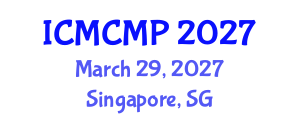 International Conference on Medicinal Chemistry and Molecular Pharmacology (ICMCMP) March 29, 2027 - Singapore, Singapore