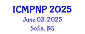 International Conference on Medicinal Plants and Natural Products (ICMPNP) June 03, 2025 - Sofia, Bulgaria