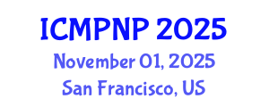 International Conference on Medicinal Plants and Natural Products (ICMPNP) November 01, 2025 - San Francisco, United States