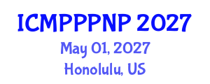International Conference on Medicinal Plants, Pharmacognosy, Phytochemistry and Natural Products (ICMPPPNP) May 01, 2027 - Honolulu, United States