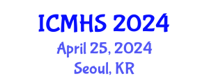 International Conference on Medicine and Health Sciences (ICMHS) April 25, 2024 - Seoul, Republic of Korea