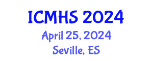 International Conference on Medicine and Health Sciences (ICMHS) April 25, 2024 - Seville, Spain