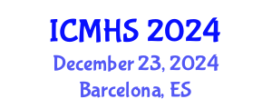 International Conference on Medicine and Health Sciences (ICMHS) December 23, 2024 - Barcelona, Spain