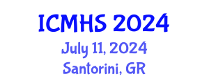 International Conference on Medicine and Health Sciences (ICMHS) July 11, 2024 - Santorini, Greece