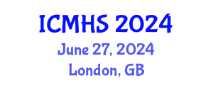 International Conference on Medicine and Health Sciences (ICMHS) June 27, 2024 - London, United Kingdom