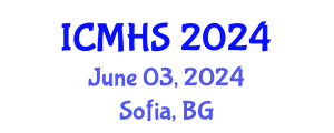 International Conference on Medicine and Health Sciences (ICMHS) June 03, 2024 - Sofia, Bulgaria